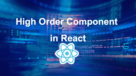 High Order Component in React