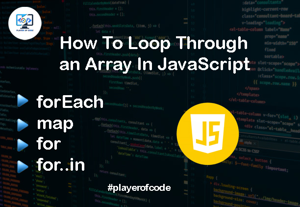 How to Loop Through an Array in JavaScript